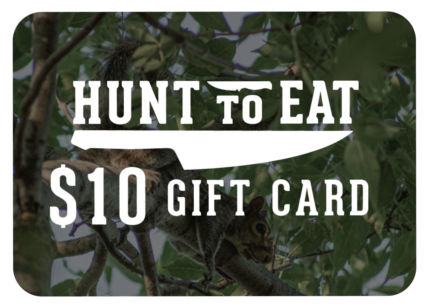 $10 Hunt To Eat Gift Card