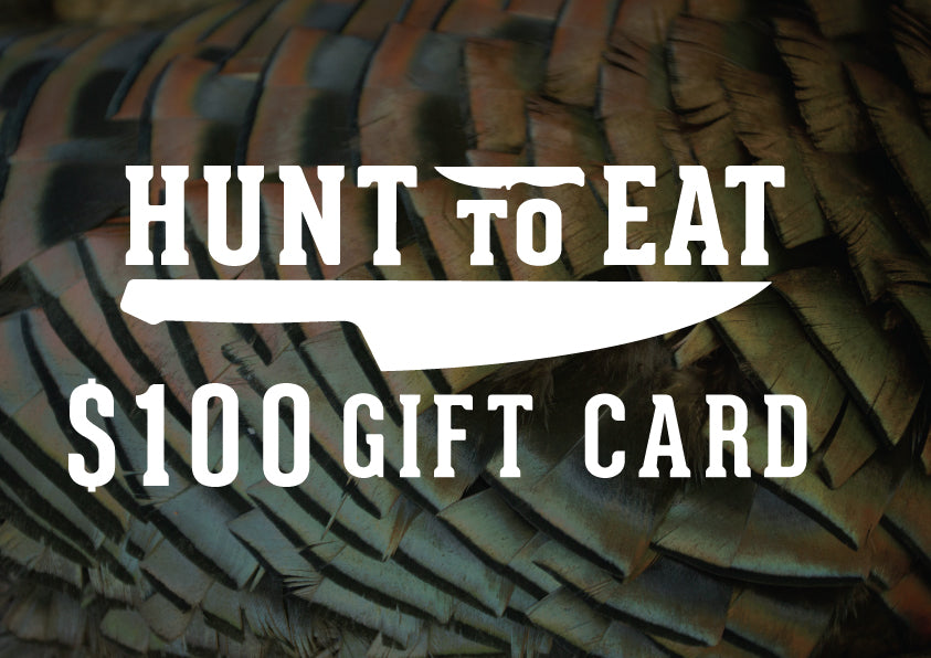 $100 Hunt To Eat Gift Card
