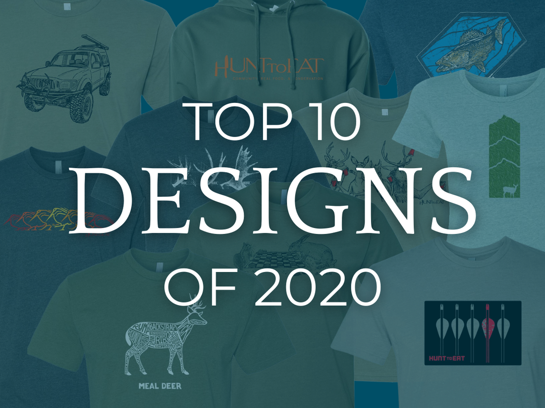 Top 10 Hunt to Eat Designs of 2020