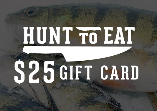 $25 Hunt To Eat Gift Card